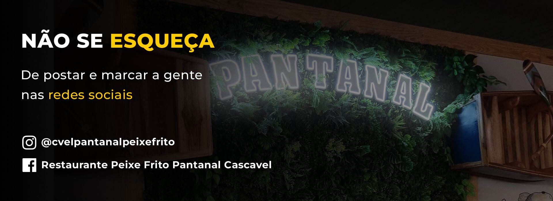 Banner Marque nas redes sociais - Peixe Frito Pantanal v2